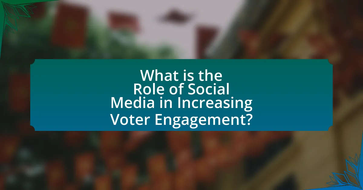 What is the Role of Social Media in Increasing Voter Engagement?